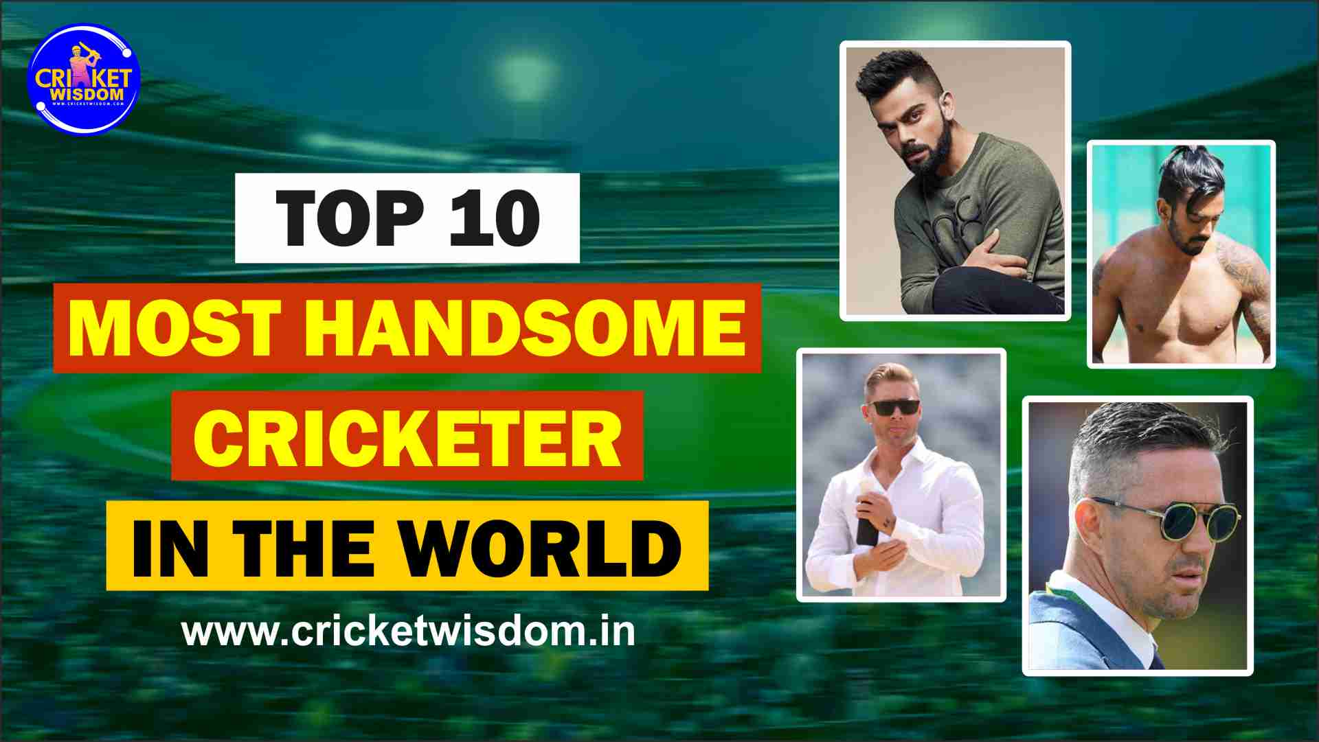 top 10 most handsome cricketer in the world 2022