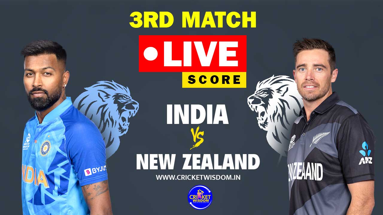 India vs New Zealand (IND vs NZ) 3rd T20