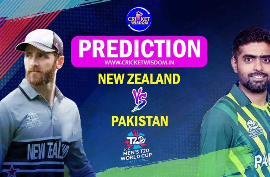 T20 World Cup 2022 Prediction New Zealand vs Pakistan prediction