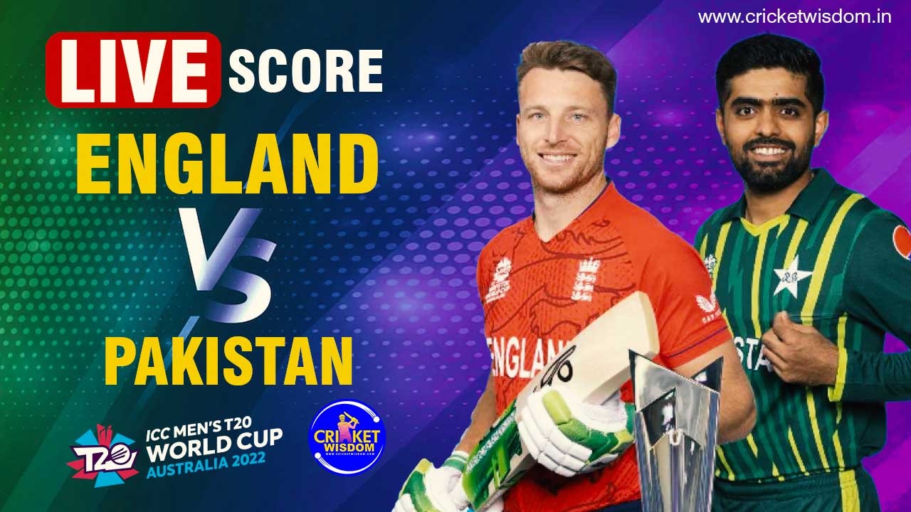 England Vs Pak T20 World Cup Final 2022 Live टी 20 का बादशाह कौन