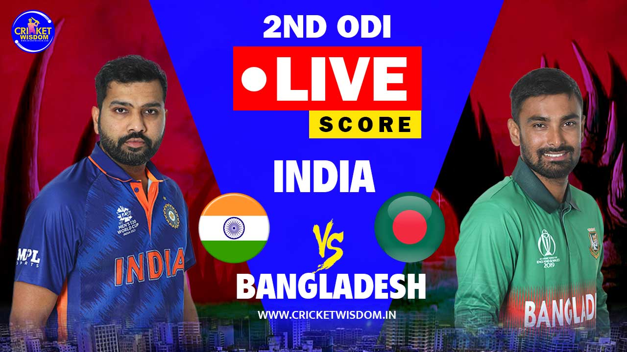 india vs bangladesh 2nd ODI live Score