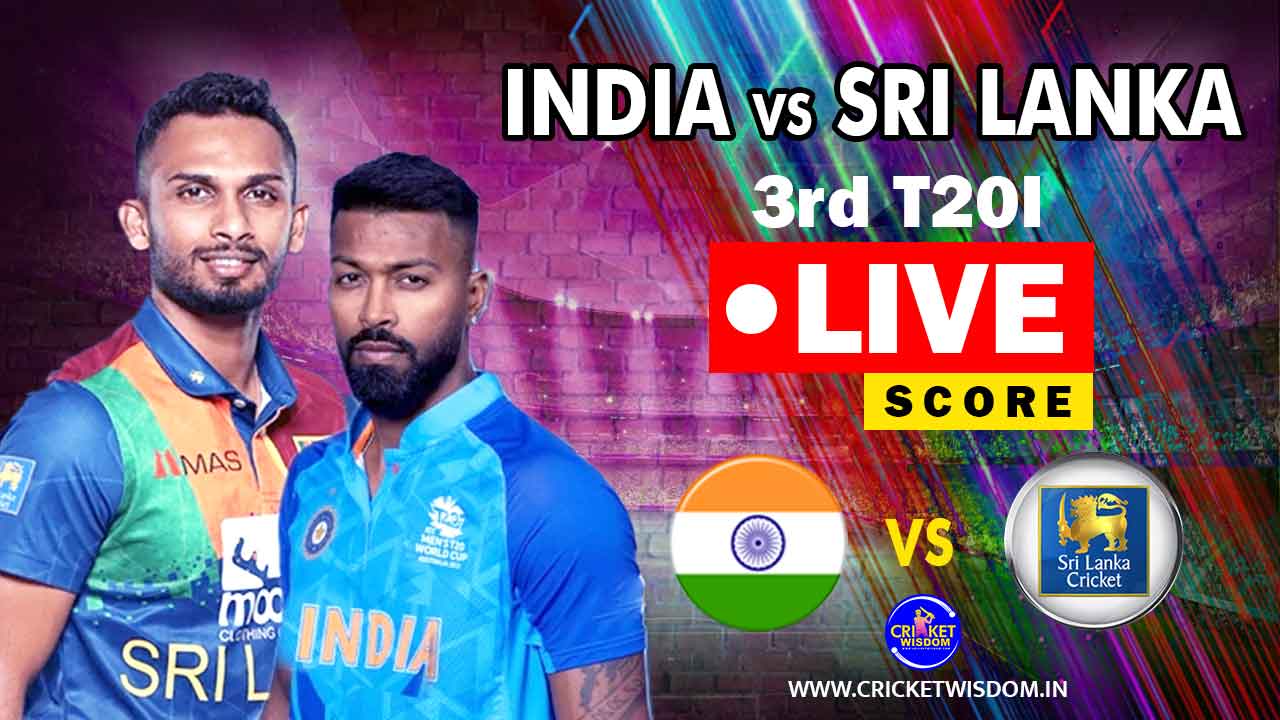 IND vs SL 3rd T20 LIVE SCORE