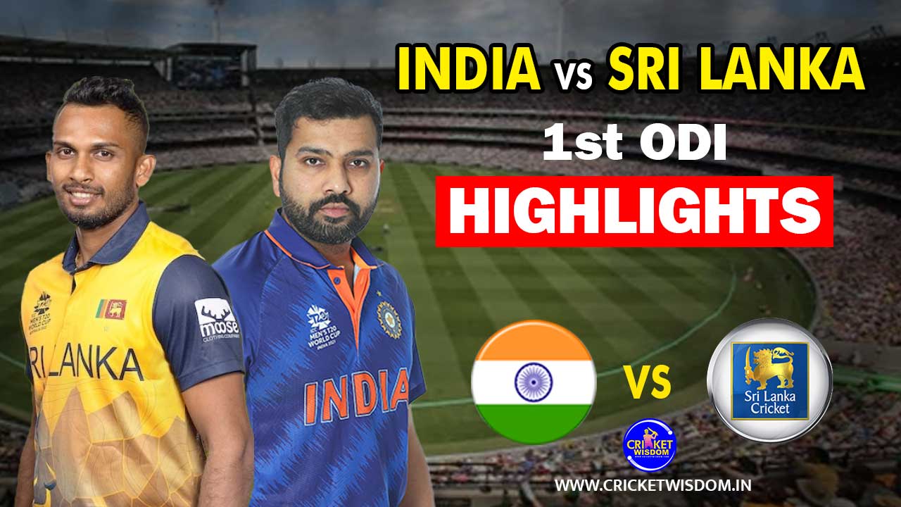 India Vs Sri Lanka 1st ODI Highlight