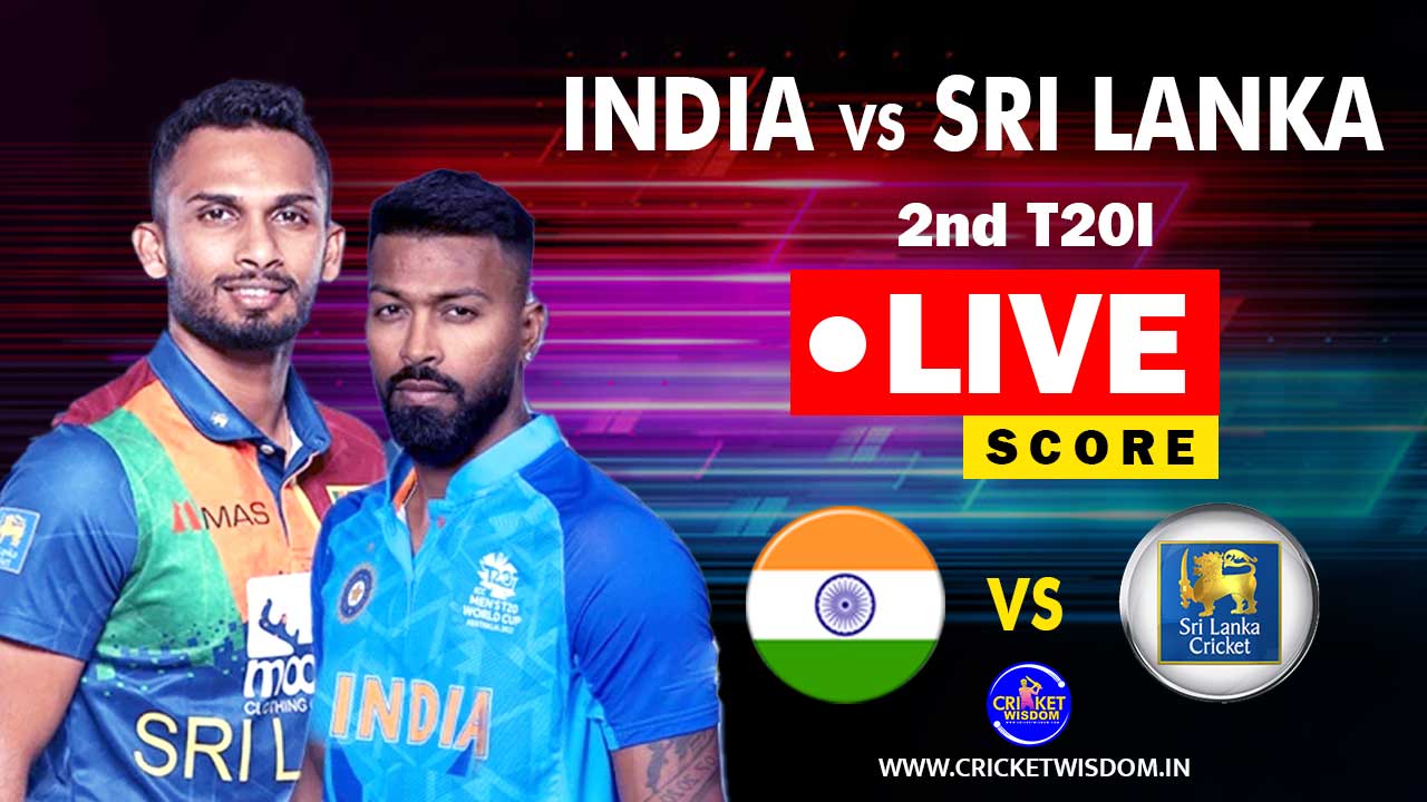 India vs Sri Lanka 2nd T20 LIVE SCORE