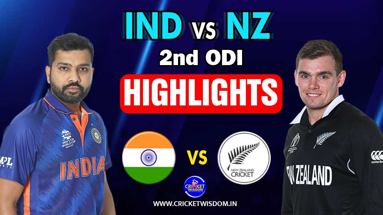 IND Vs NZ 2ND ODI Match Highlights