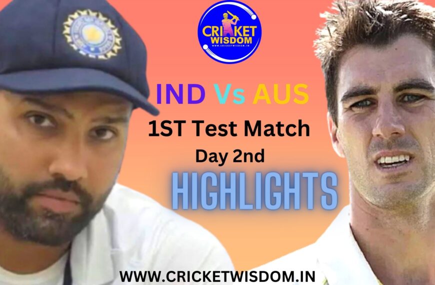 IND Vs AUS 1ST Test Match Day 2nd Highlights
