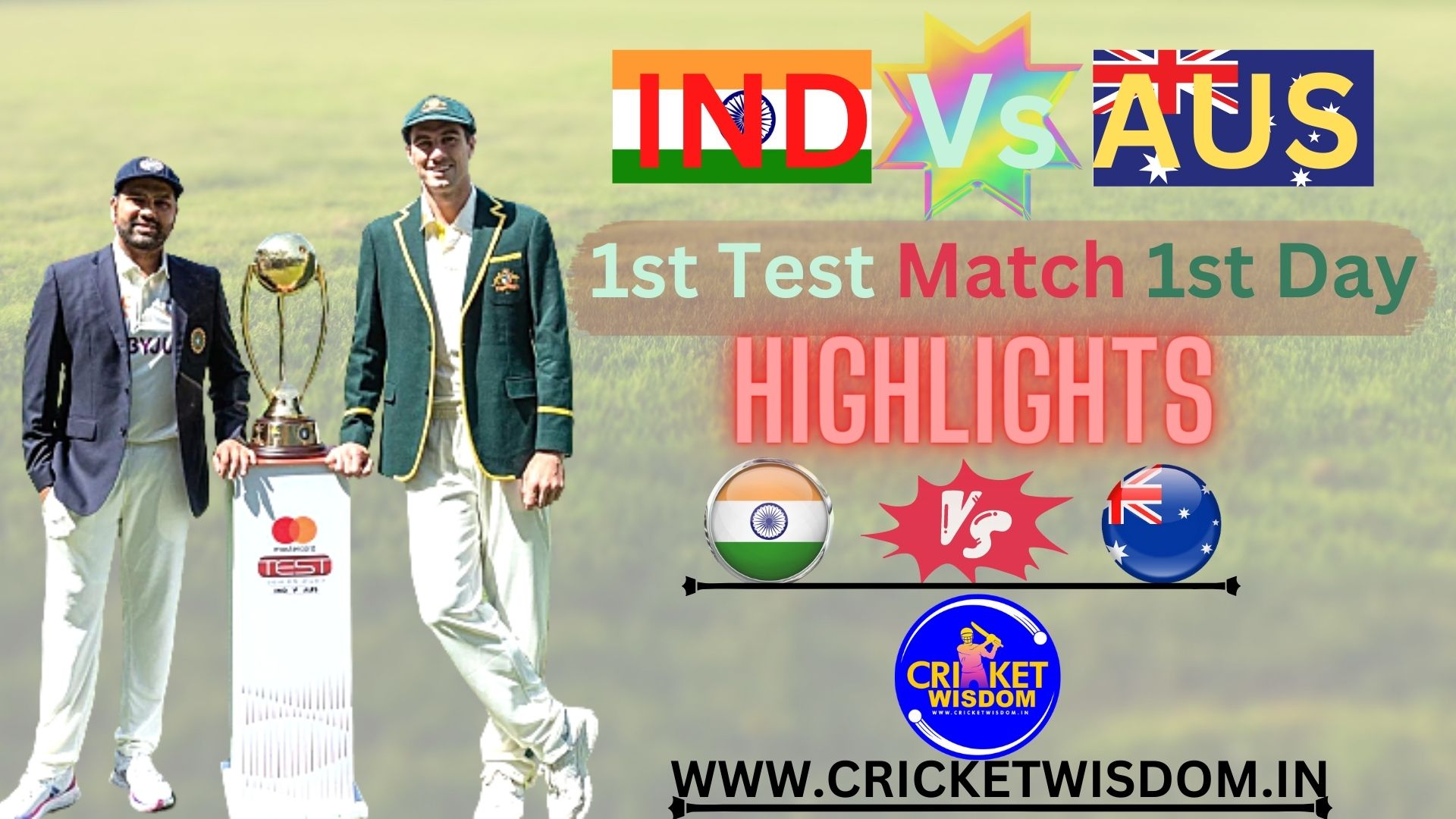 IND Vs AUS 1st Test Match1st Day Highlights