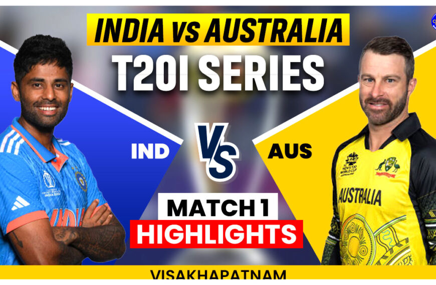 IND Vs AUS 1st T20 Highlights: