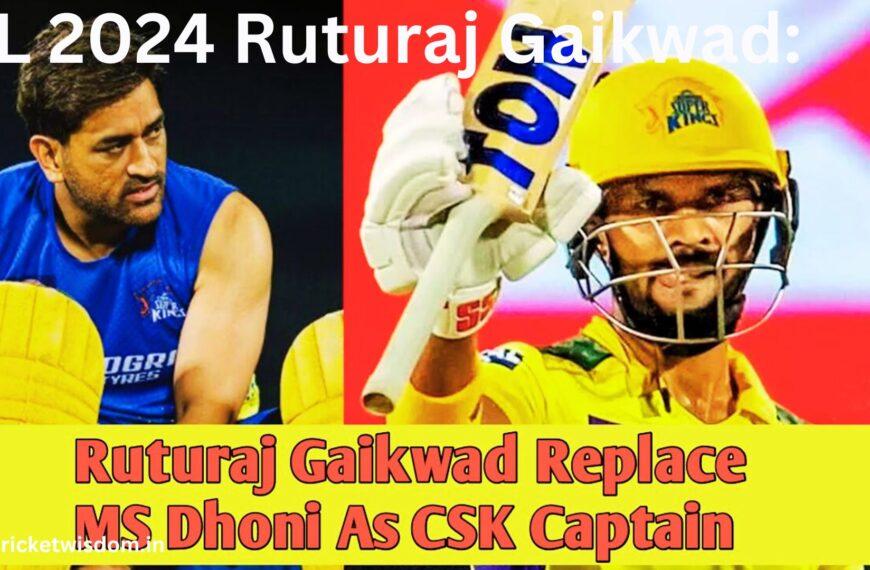 IPL 2024 Ruturaj Gaikwad: