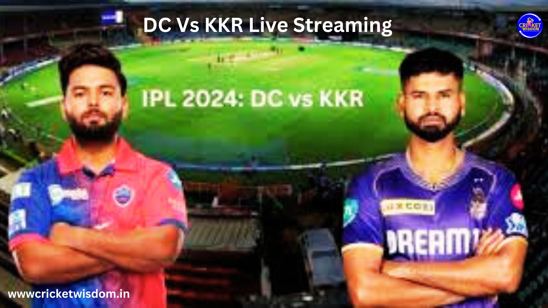 DC Vs KKR Live Streaming