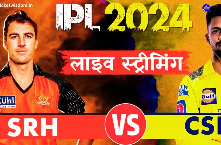 SRH Vs CSK Live Streaming: