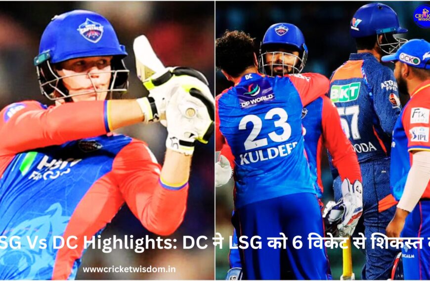 LSG Vs DC Highlights:
