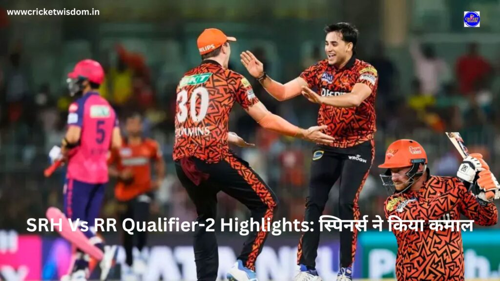 SRH Vs RR Qualifier-2 Highlights:
