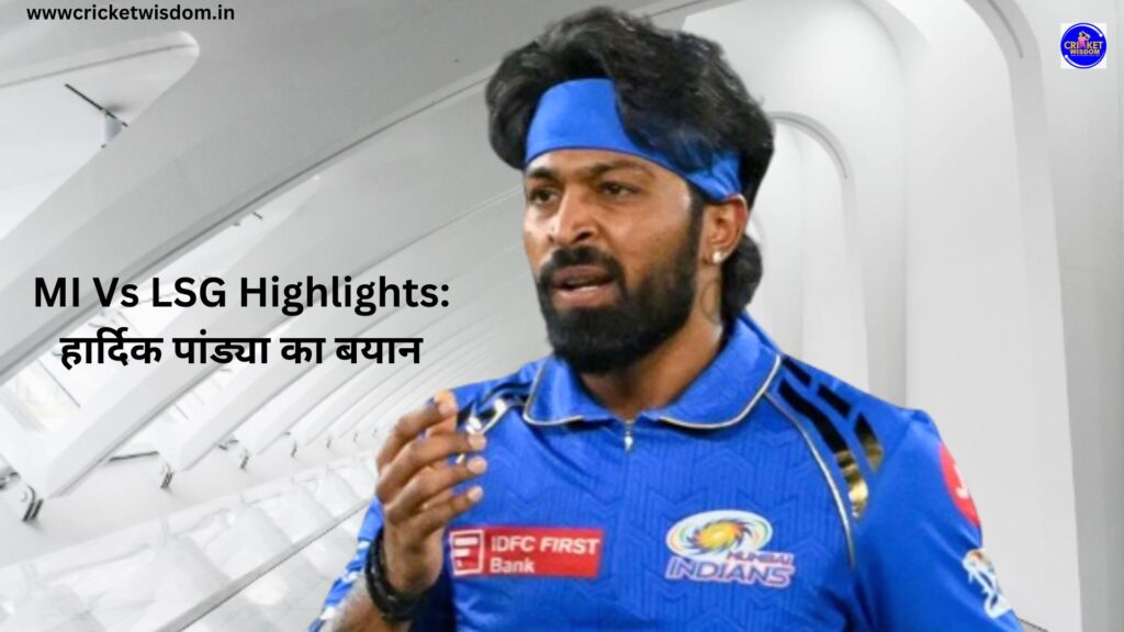 MI Vs LSG Highlights: