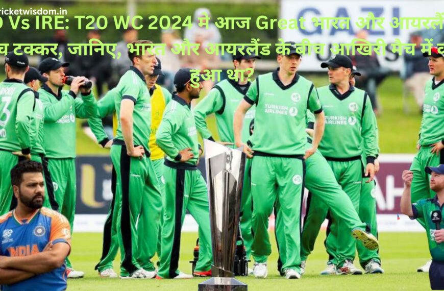 IND Vs IRE: