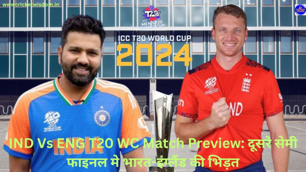 IND Vs ENG T20 WC Match Preview: 