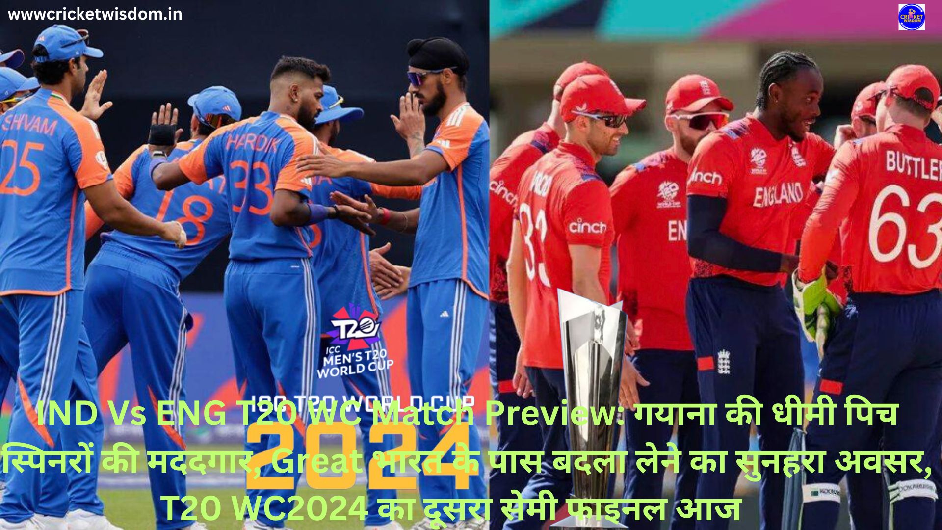 IND Vs ENG T20 WC Match Preview: