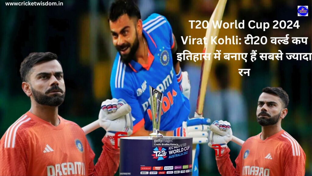 T20 World Cup 2024 Virat Kohli: 
