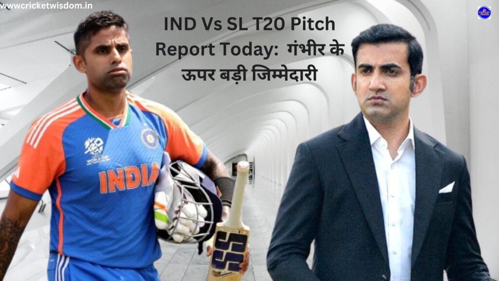 IND Vs SL T20 Pitch Report Today: