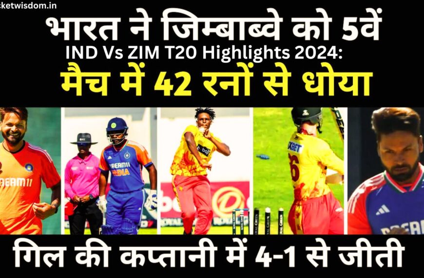 IND Vs ZIM T20 Highlights 2024: