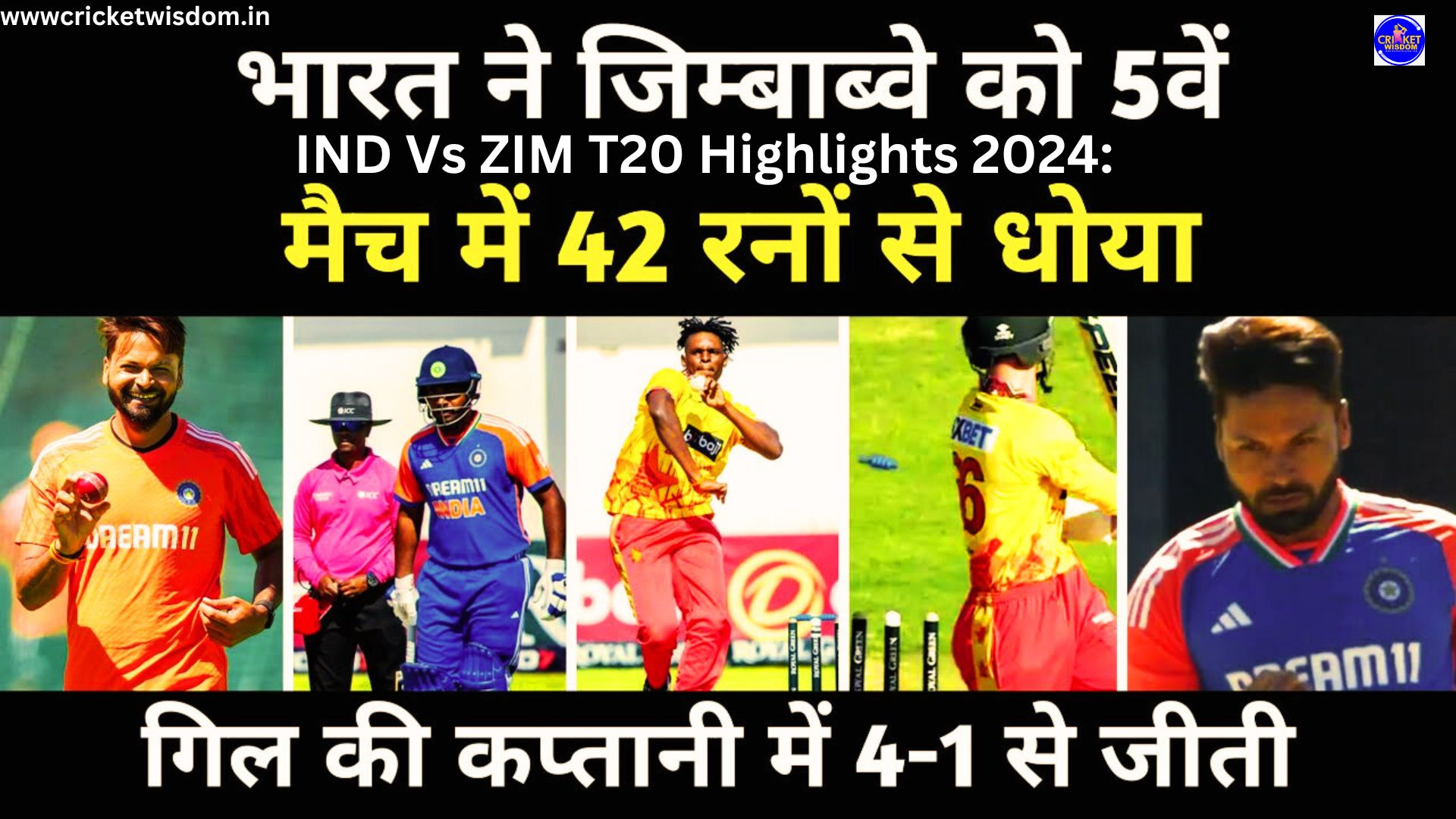 IND Vs ZIM T20 Highlights 2024: