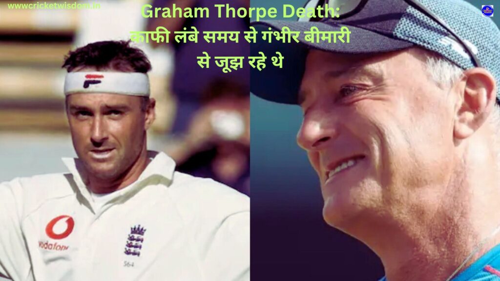 Graham Thorpe Death:
